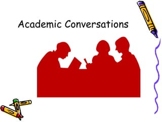 Academic Conversations 