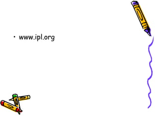 www.ipl.org 