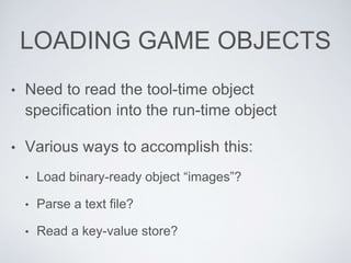 Game object models - Game Engine Architecture | PPTX