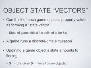 Game object models - Game Engine Architecture | PPTX