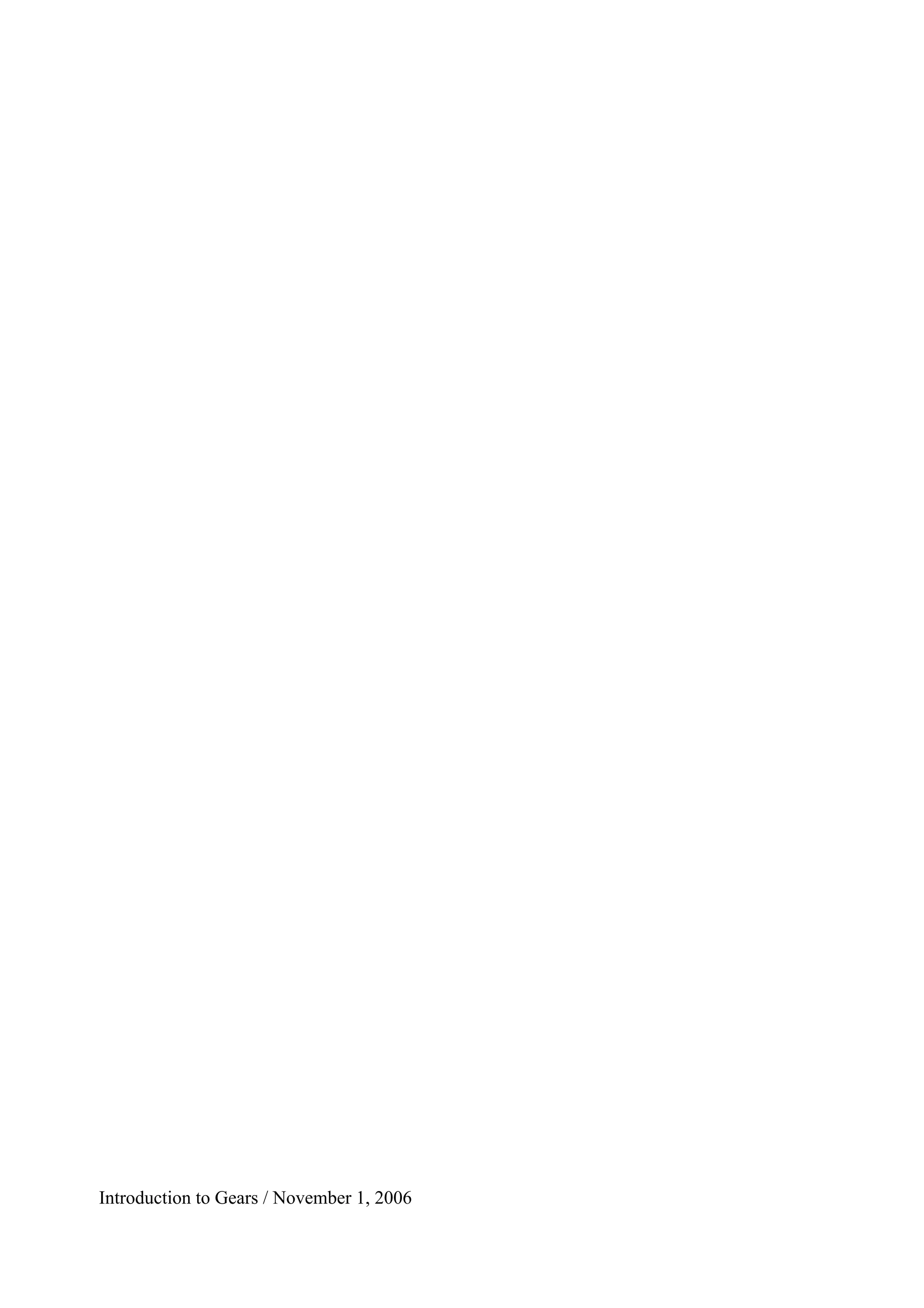 Introduction to Gears / November 1, 2006

 