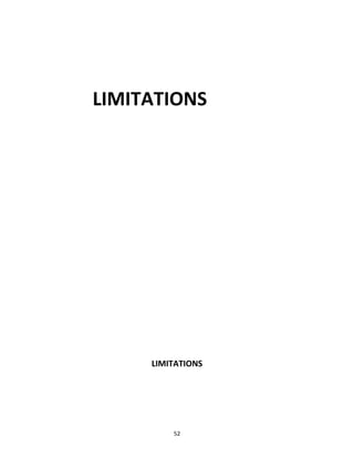 LIMITATIONS 
LIMITATIONS 
52 
 
