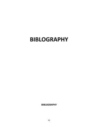 BIBLOGRAPHY 
BIBLOGRAPHY 
62 
 