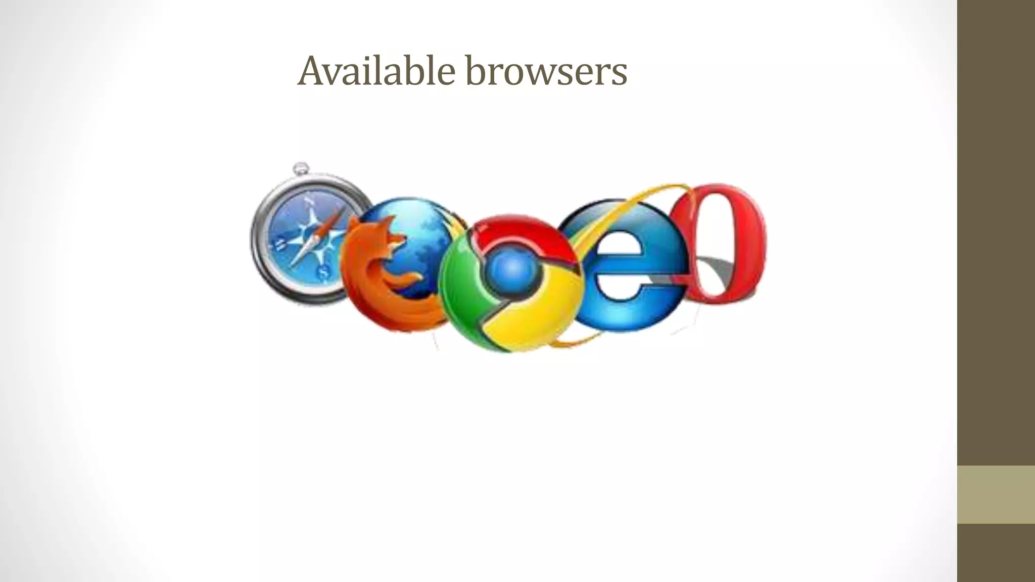 Available browsers
 