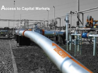 Access to Capital Markets
14
 