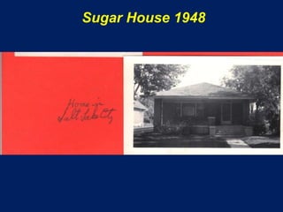 Sugar House 1948
 