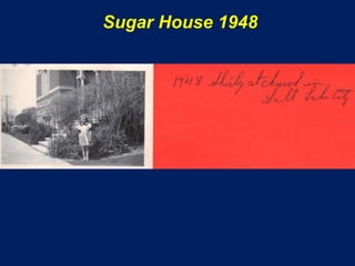 Sugar House 1948
 
