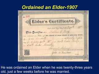 Ordained an Elder-1907




He was ordained an Elder when he was twenty-three years
old, just a few weeks before he was married.
 