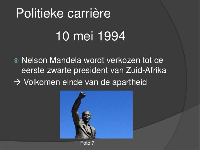 10 mei 1994, Nelson mandela eerste zwarte president van Zuid-Afrika