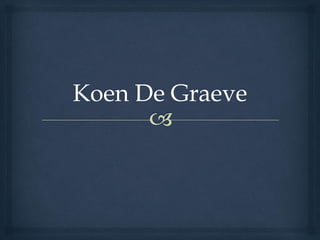 Koen De Graeve | PPTX