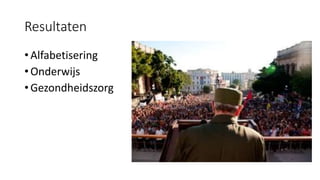 Resultaten
• Alfabetisering
• Onderwijs
• Gezondheidszorg
 
