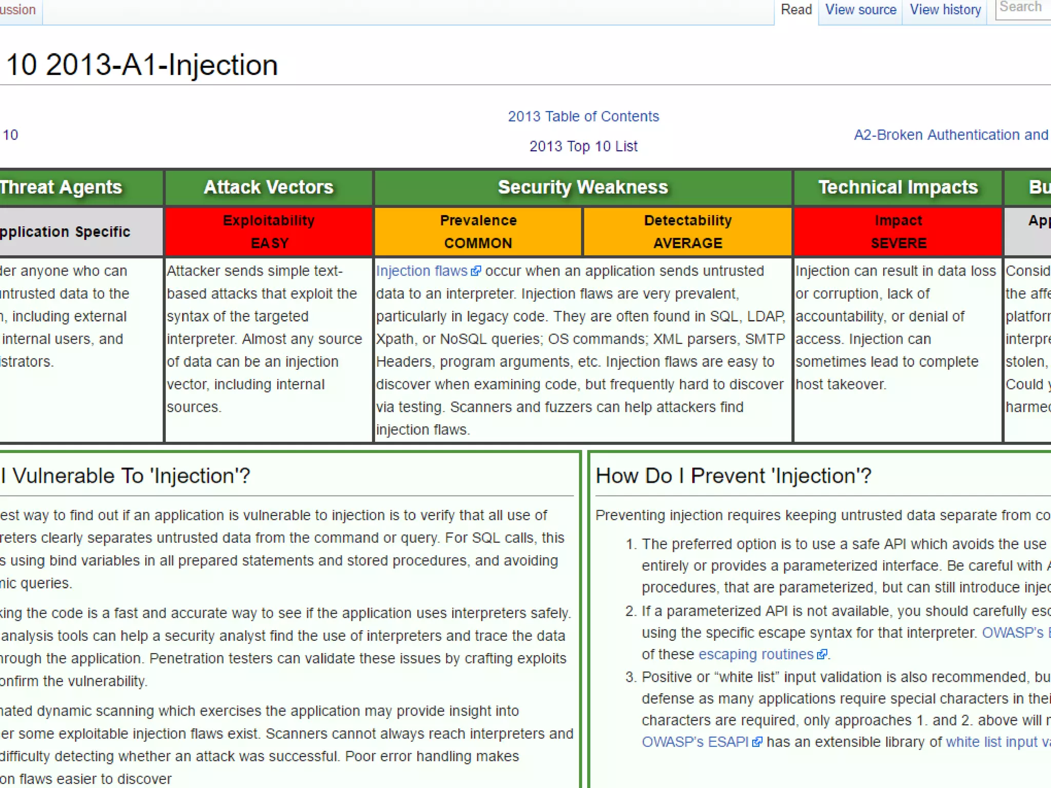 SQL
Injection
Modifying SQL statements to:
Spoof identity
Tamper with data
Disclose hidden information
 