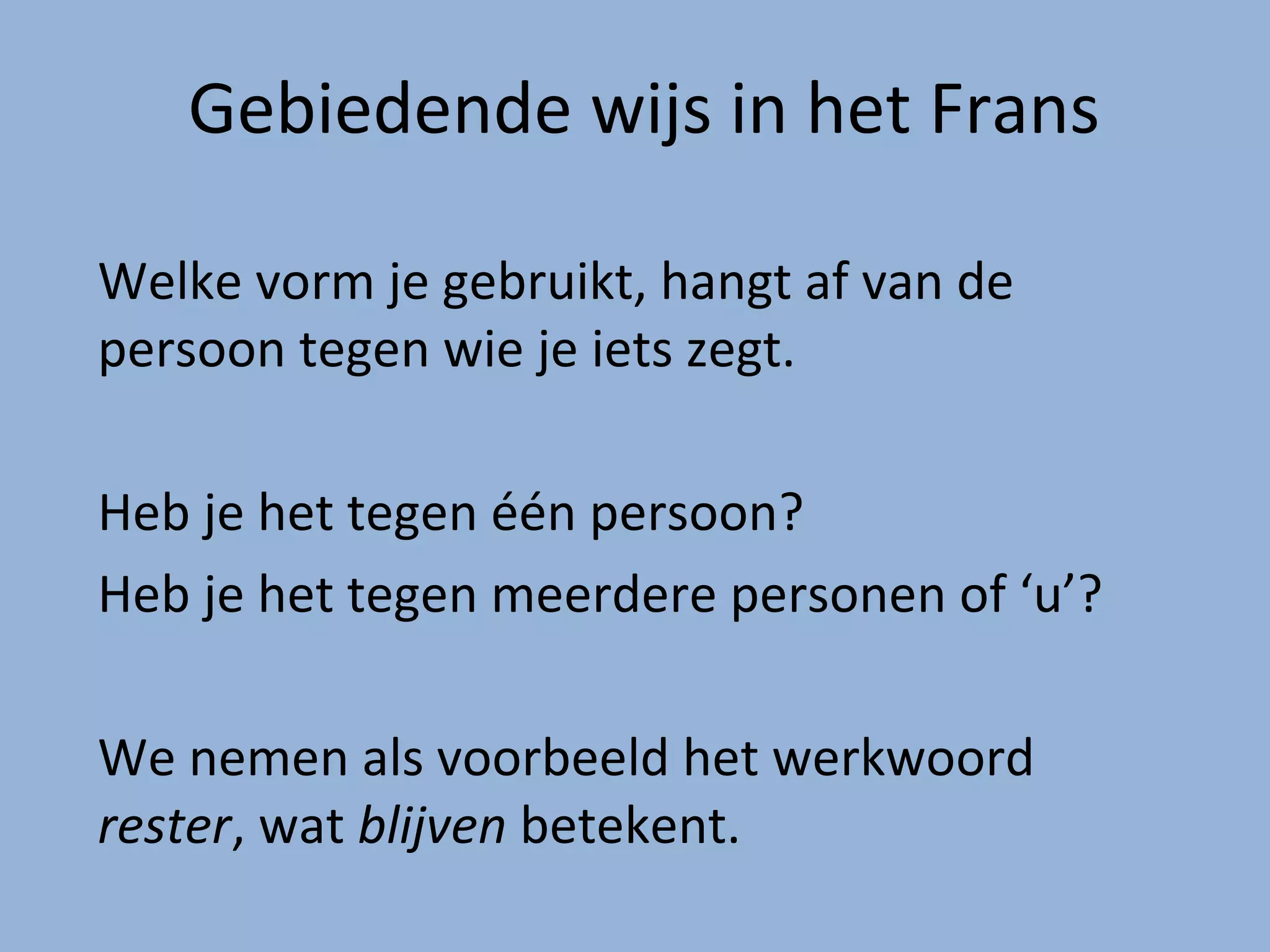Gebiedende wijs | PPT