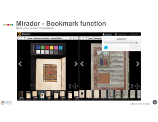 34
Mirador - Bookmark function
Save your screen composition
LIBISnet Gebruikersdag
 
