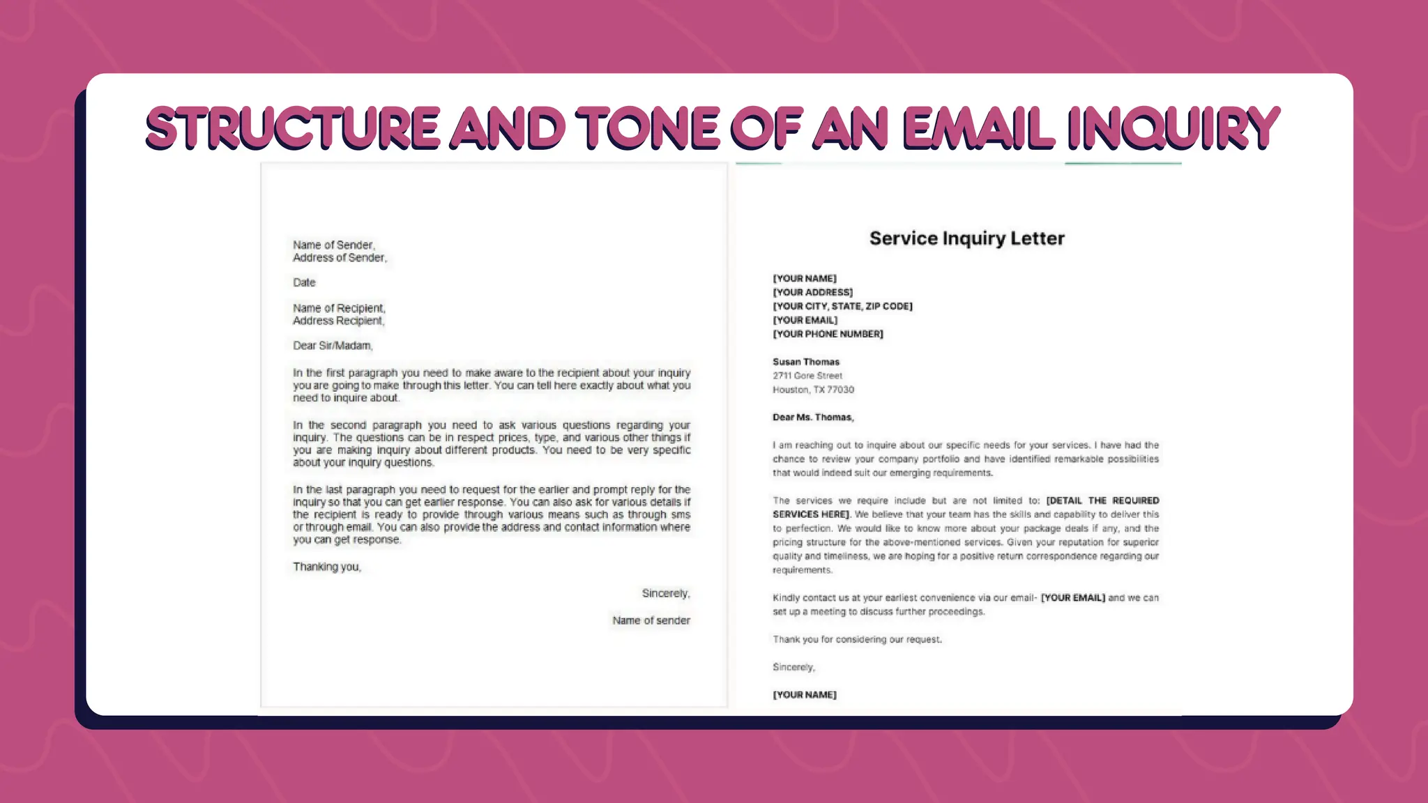 STRUCTURE AND TONE OF AN EMAIL INQUIRY
STRUCTURE AND TONE OF AN EMAIL INQUIRY
 