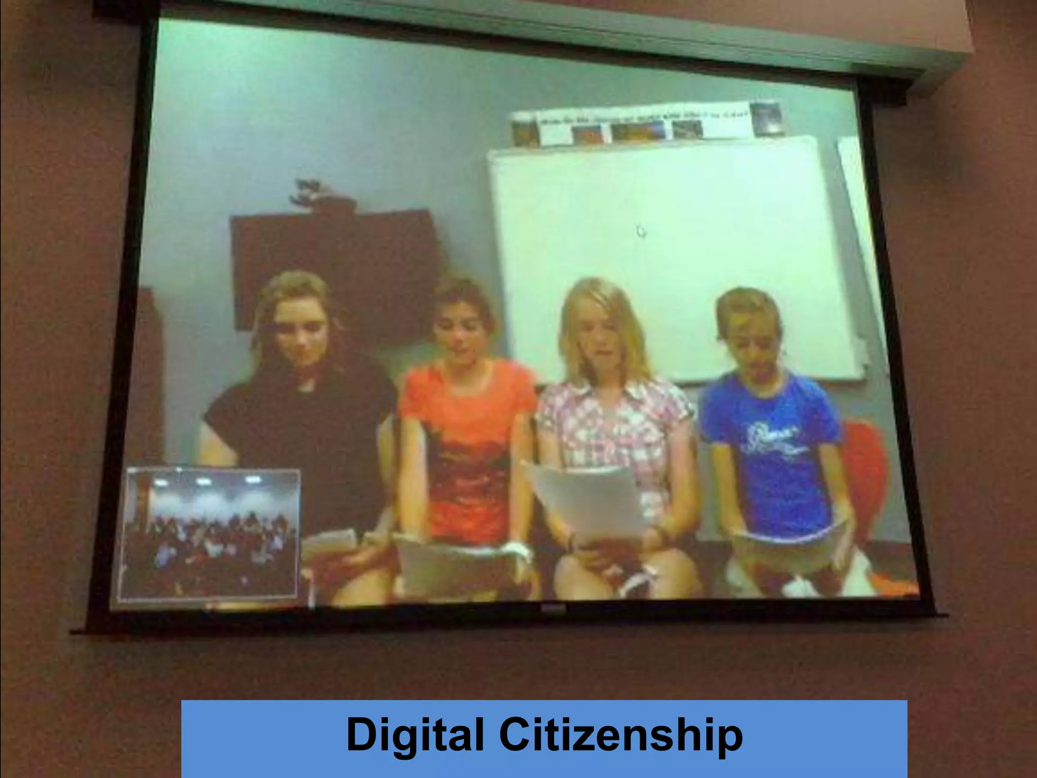 Digital Citizenship
 