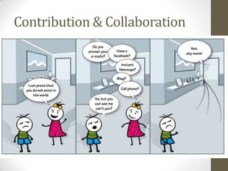 Contribution & Collaboration
 