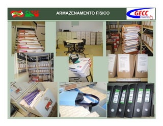 ARMAZENAMENTO FÍSICO
 