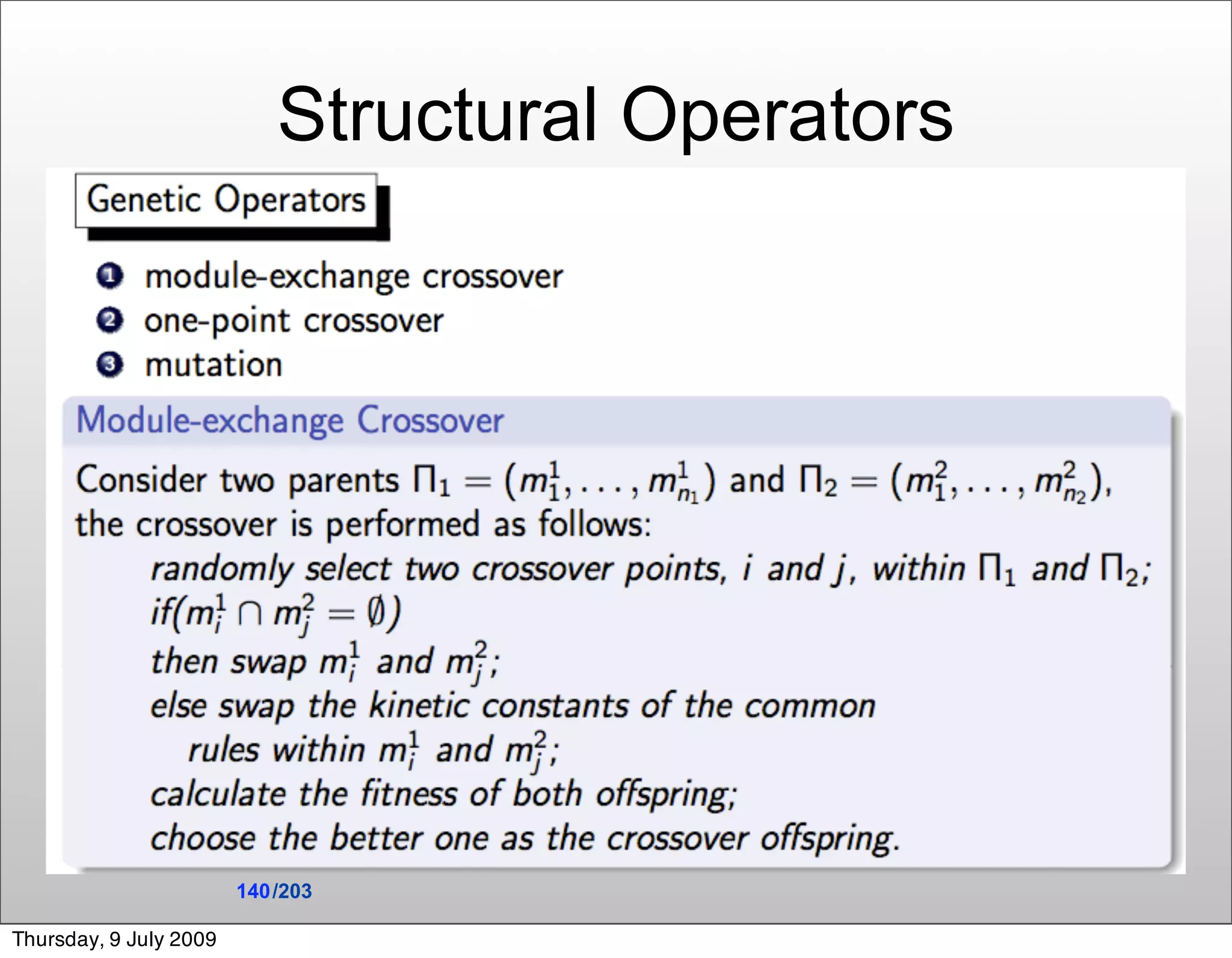 Structural Operators




                        140 /203

Thursday, 9 July 2009
 
