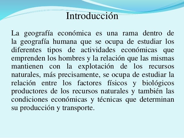 Introduccion Y Conclusion De Geografia Economica