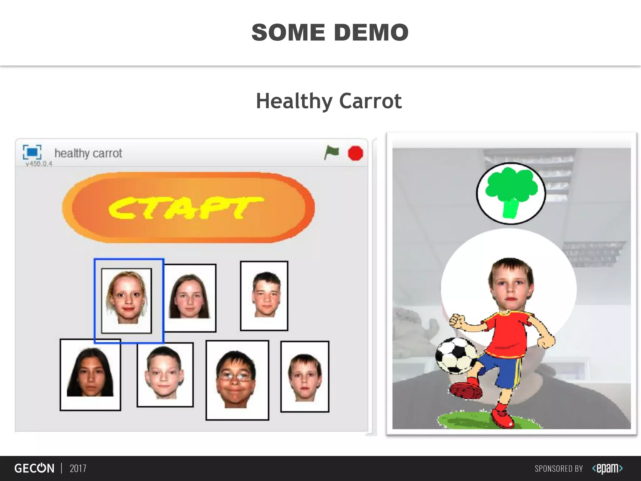 25
SOME DEMO
Healthy Carrot
 