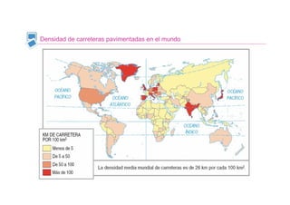 Densidad de carreteras pavimentadas en el mundo
 