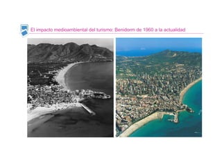 El impacto medioambiental del turismo: Benidorm de 1960 a la actualidad
 