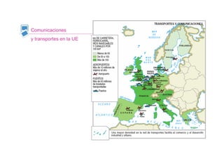 Comunicaciones
y transportes en la UE
 