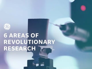 6 Areas Of Revolutionary Research