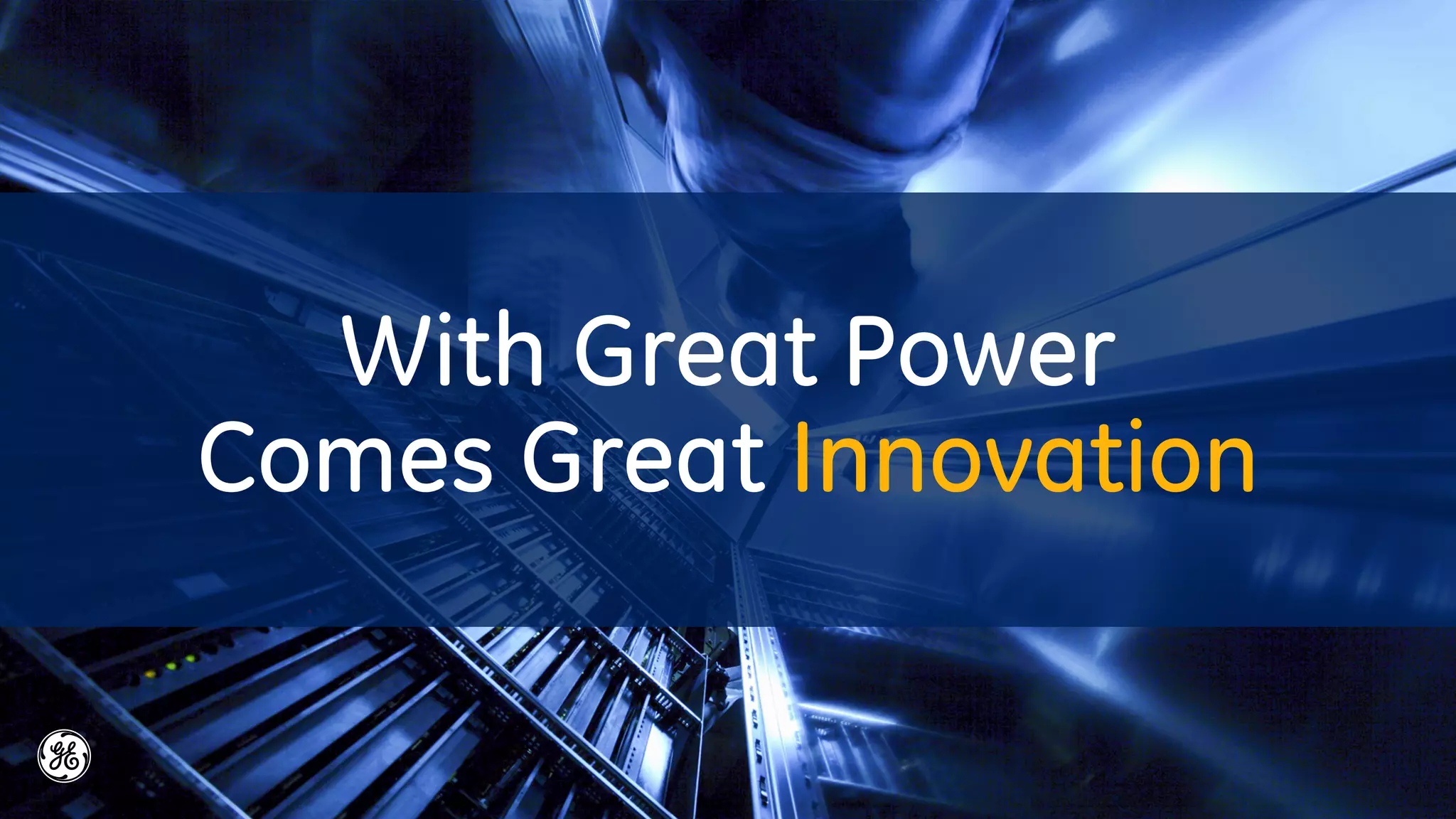 With Great Power
Comes Great Innovation
 