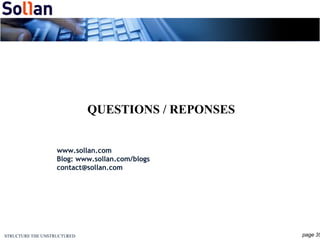 QUESTIONS / REPONSES www.sollan.com Blog: www.sollan.com/blogs [email_address] 