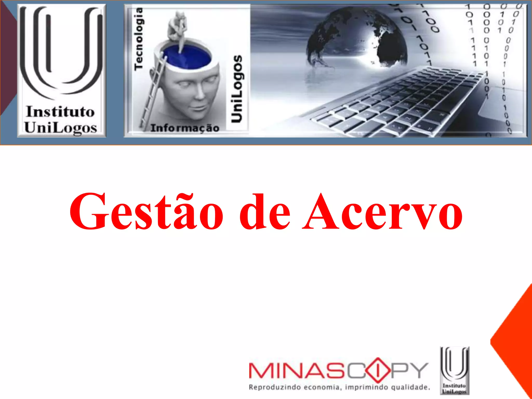 Gestão de Acervo
 