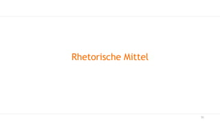 Rhetorische Mittel
51
 