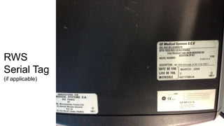 RWS
Serial Tag
(if applicable)

 