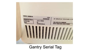 Gantry Serial Tag

 