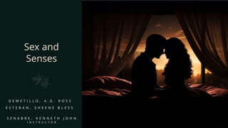 Group 5 Sex and Senses for GEE102MW.pptx