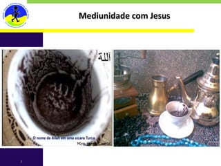 Mediunidade com Jesus Objetivos Desenvolvimento 