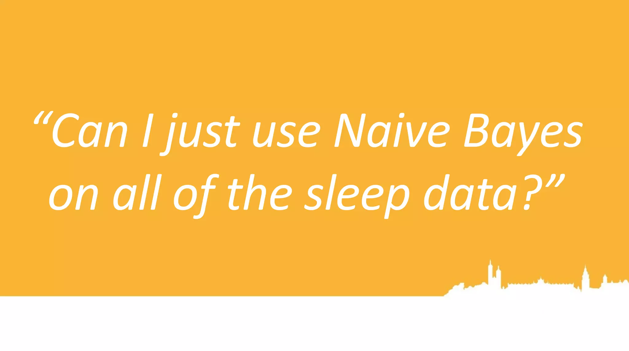 Naive Bayes correctly classifies the data (giving it the right labels) Feed some new data in for the model... 