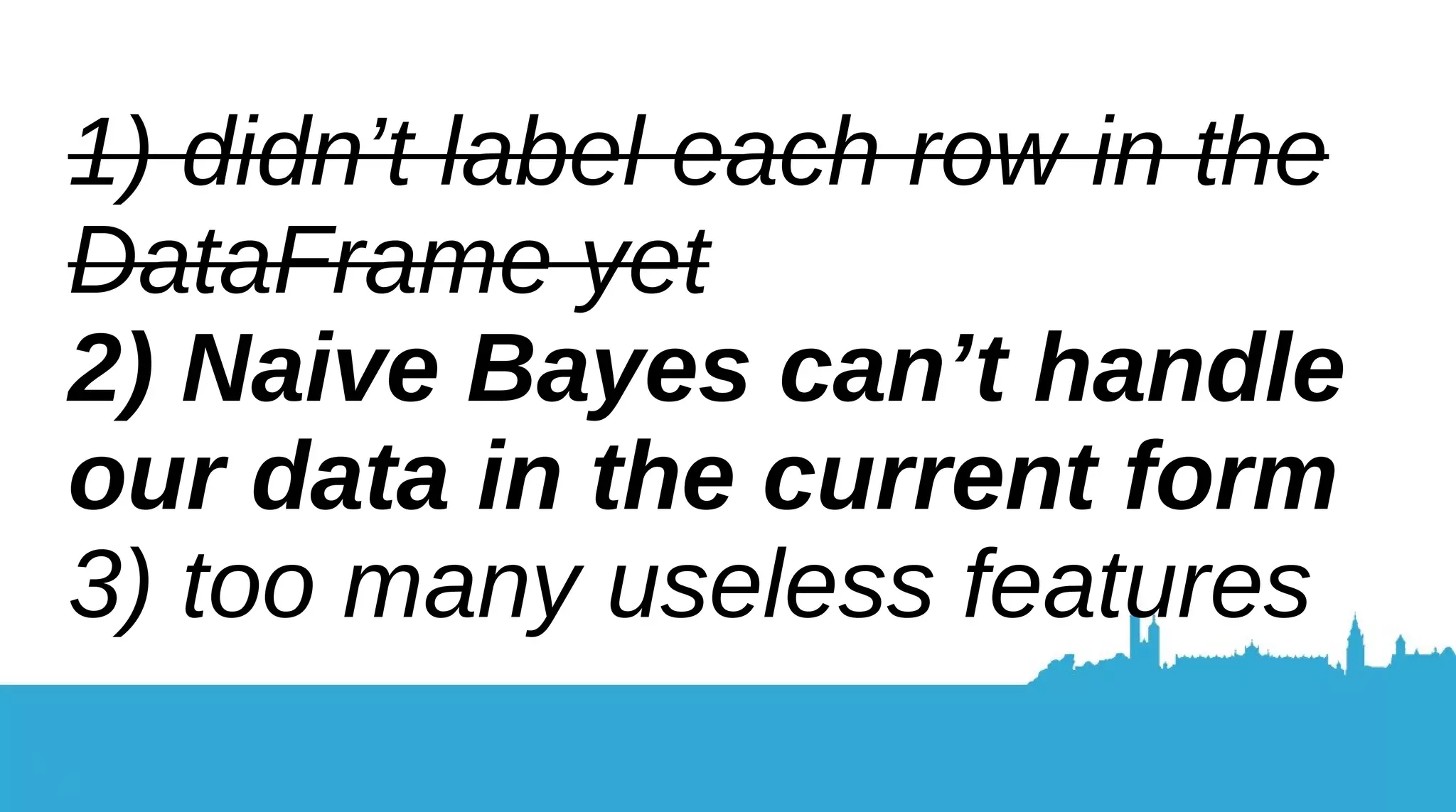 ✔ Labelled data now 