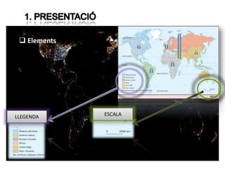  Elements 
LLEGENDA ESCALA 
 