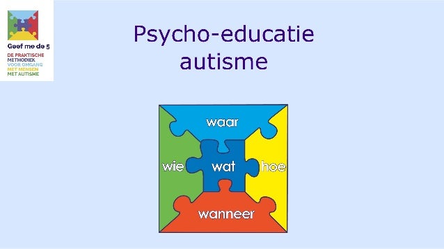 Geef me-de-5-psycho-educatie-autisme