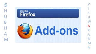 S
H
U
B
H
A
M
V
I
S
H
W
A
K
A
R
M
A
 