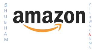 S
H
U
B
H
A
M
V
I
S
H
W
A
K
A
R
M
A
 
