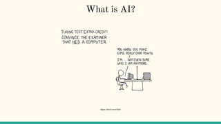 What is AI?
https://xkcd.com/329/
 