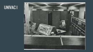 UNIVAC I
 