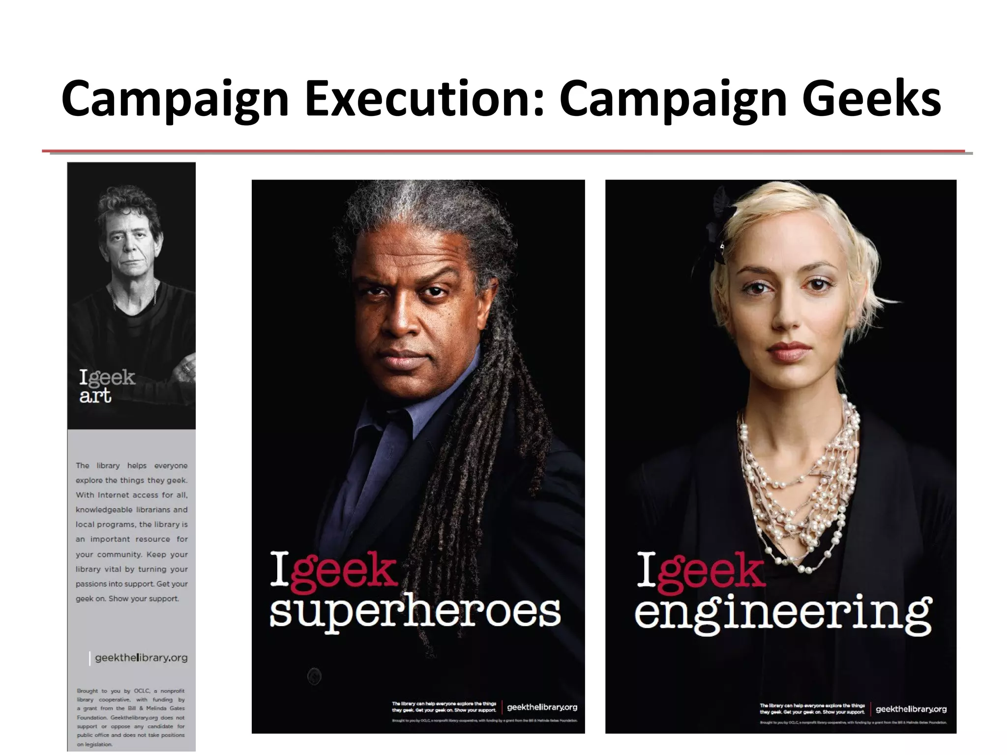 Campaign Execution: Campaign Geeks
 