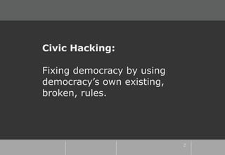 Civic Hacking: a review | KEY