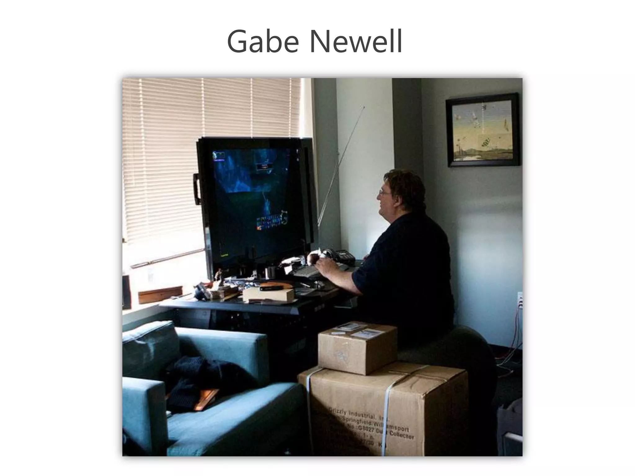 Gabe Newell
 