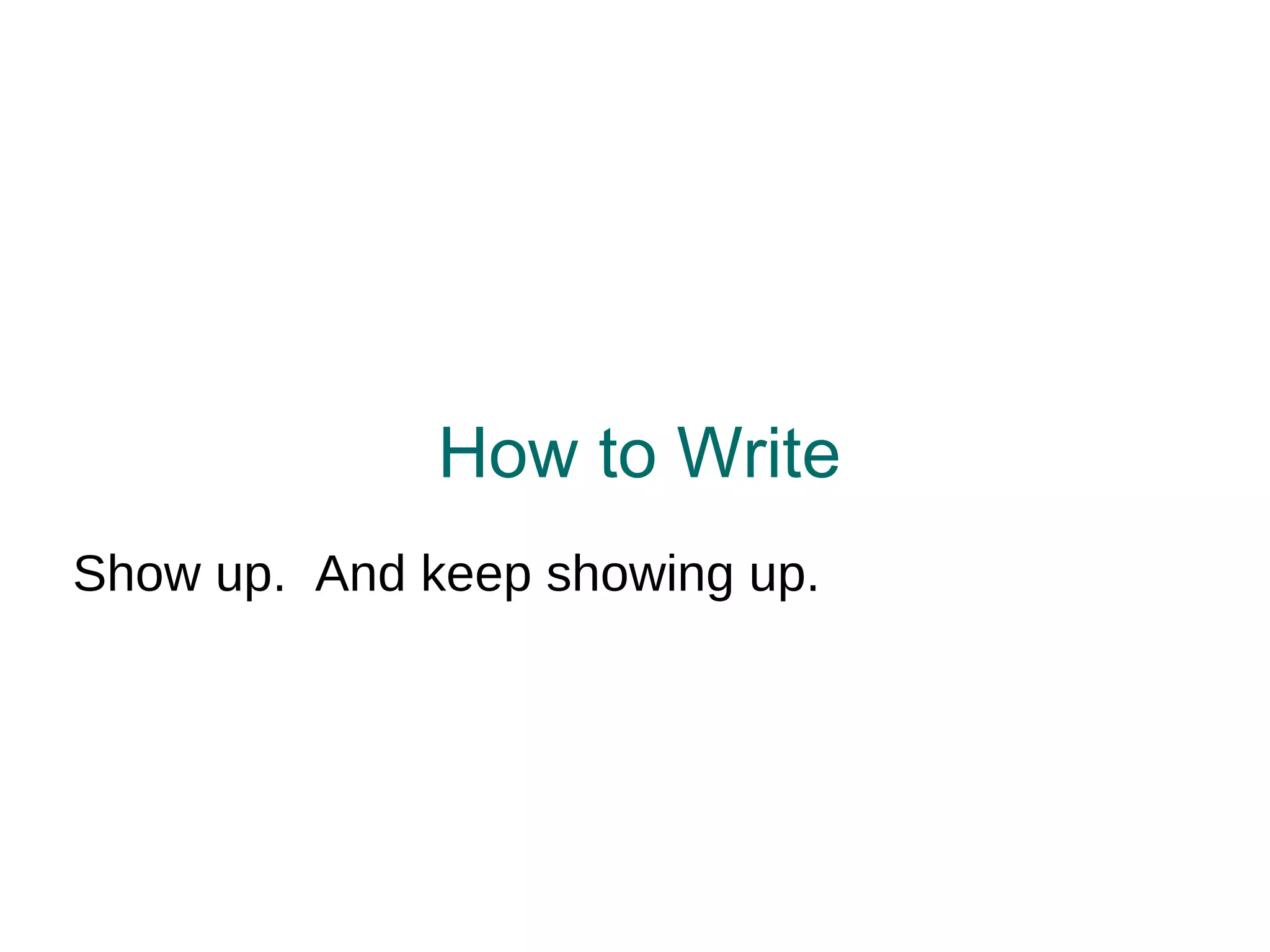 Why To Write get better at writing